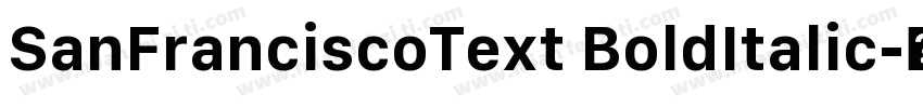 SanFranciscoText BoldItalic字体转换